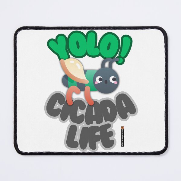 Item preview, YOLO! Cicada Life designed and sold by planetwrockage.