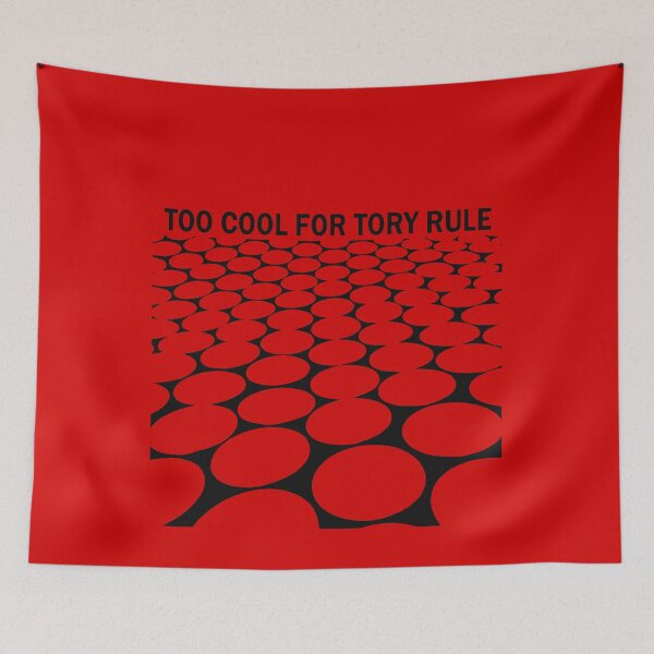 Item preview, Too Cool For Tory Rule UK July 4th Black Design designed and sold by taiche.