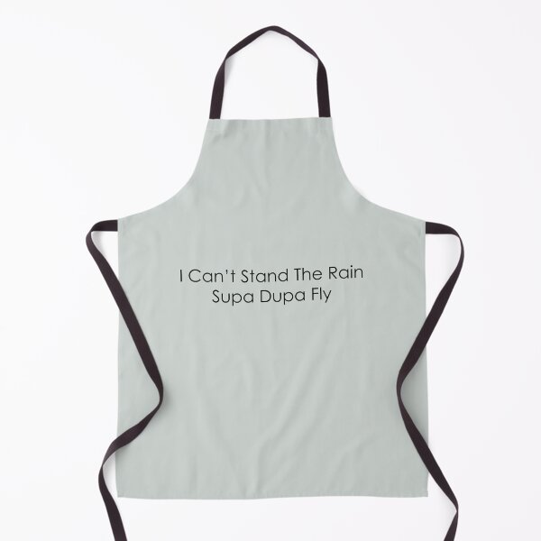 Item preview, I Can't Stand The Rain Supa Dupa Fly designed and sold by mcxgr.