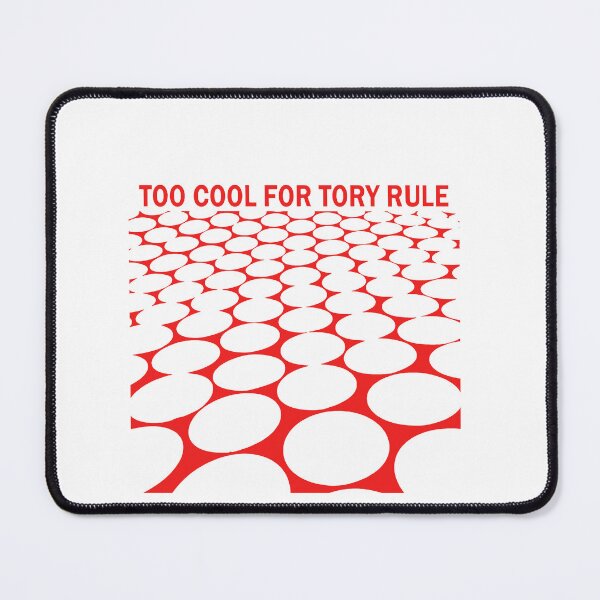 Item preview, Too Cool For Tory Rule UK July 4th Red Design designed and sold by taiche.