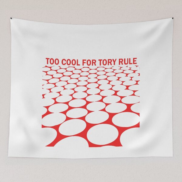 Item preview, Too Cool For Tory Rule UK July 4th Red Design designed and sold by taiche.