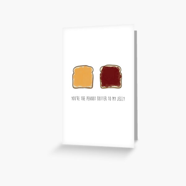 Peanut Butter and Jelly Greeting Card