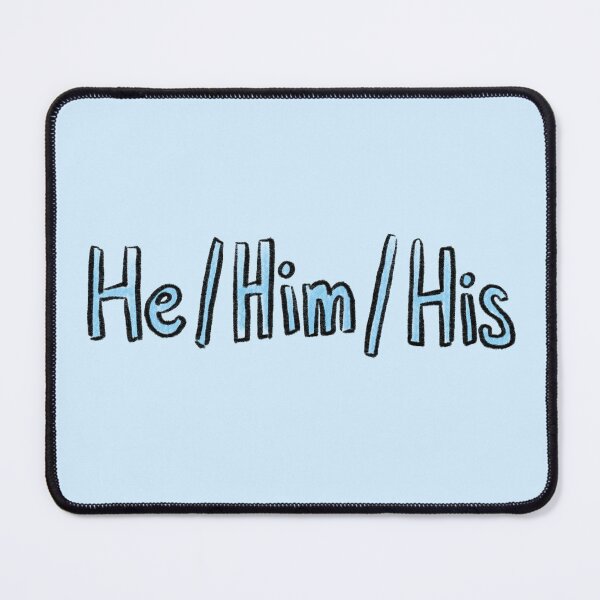 Item preview, He/Him/His Pronouns designed and sold by SavannahLilyDesigns.