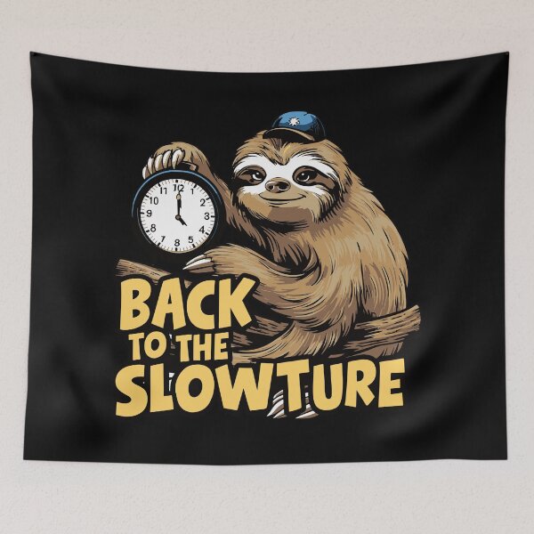 Item preview, Funny Sloth in Cap Holding Clock "Back to the Slowture" designed and sold by BNCH44.