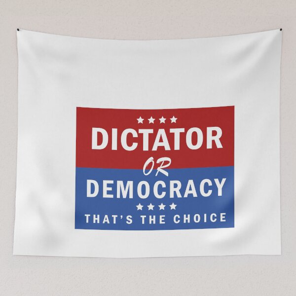 Item preview, Dictator or Democracy That's The Choice designed and sold by anaotradnova.
