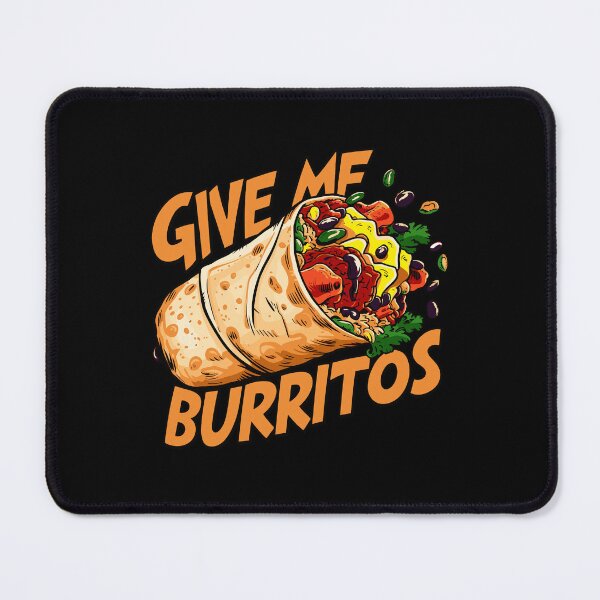 Item preview, Giant Burrito Graphic with "Give me Burritos" Text designed and sold by BNCH44.