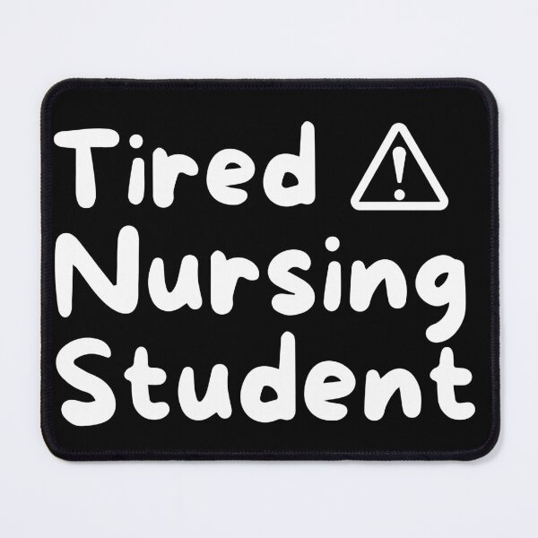 Item preview, Tired Nursing Student designed and sold by Mahfouf Younes.