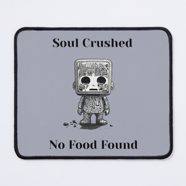 Item preview, Soul Crushed, No Food Found - sarcastic food quote, balck and white cartoon  designed and sold by ChuckleCharmz.