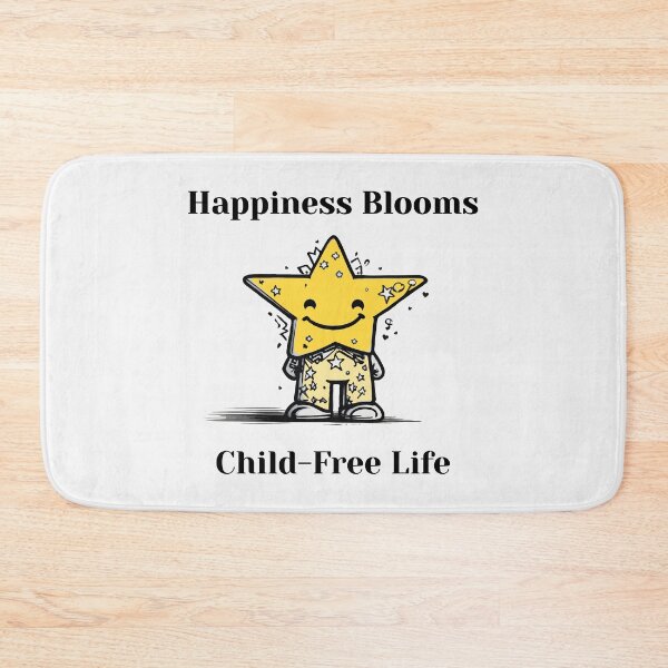 Item preview, Happiness Blooms Child-Free Life - kids quote, a yellow star cartoon designed and sold by ChuckleCharmz.