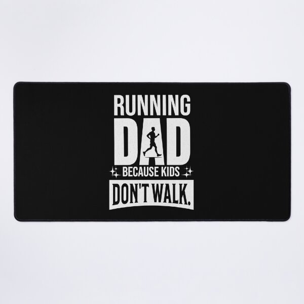 Item preview, Running Dad - Because Kids Don’t Walk designed and sold by InspireHubWear.