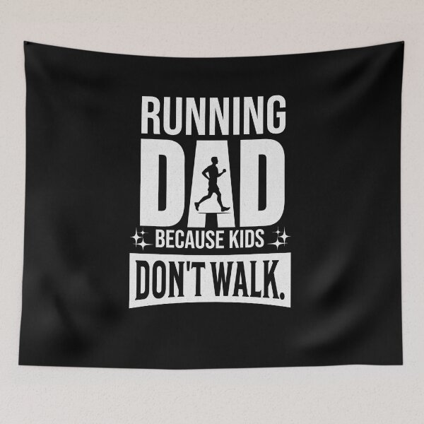 Item preview, Running Dad - Because Kids Don’t Walk designed and sold by InspireHubWear.