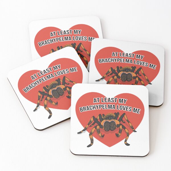 Item preview, At least my Brachypelma loves me designed and sold by RyKavProduction.