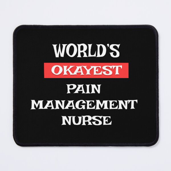 Item preview, Pain Management Nurse designed and sold by Stanislav Blank.