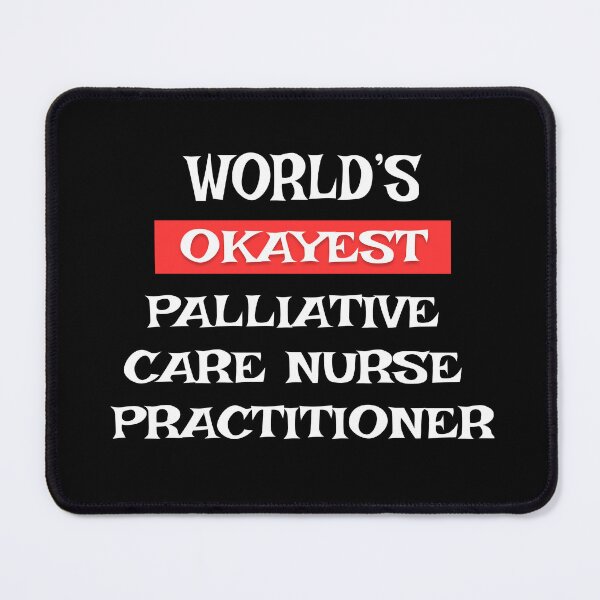 Item preview, Palliative Care Nurse Practitioner designed and sold by Stanislav Blank.