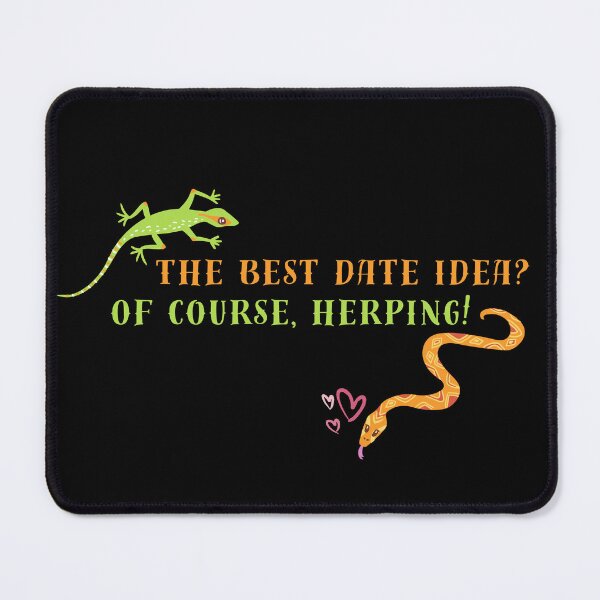 Item preview, The best date idea, herping, herping lover designed and sold by Wildwind-style.