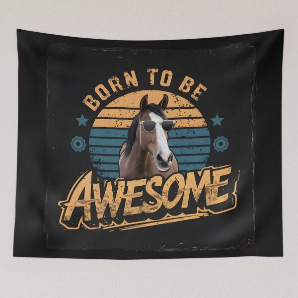 Item preview, Born to be awesome horse designed and sold by SaNNty.