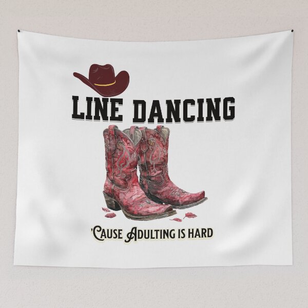 Item preview, Line Dancing 'Cause Adulting Is Hard designed and sold by Teeandhoodhaven.