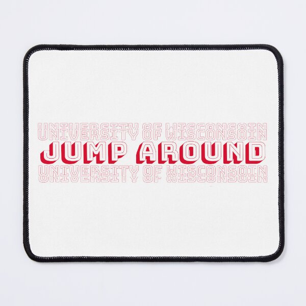 Item preview, Jump Around- University of Wisconsin Madison designed and sold by kkosmicki.