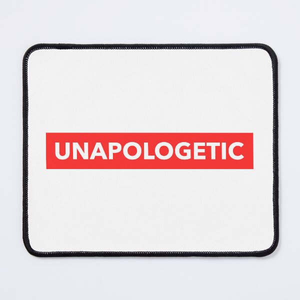 Item preview, Unapologetic designed and sold by dgutpro87.