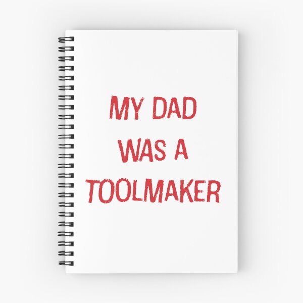 Item preview, My Dad Was A Toolmaker Keir Starmer designed and sold by AntiToryTShirt.