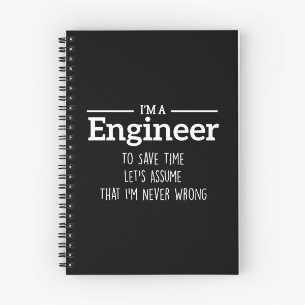 Item preview, I'm A Engineer to Save Time Let's Just Assume That I'm Never Wrong designed and sold by BHMARTS.