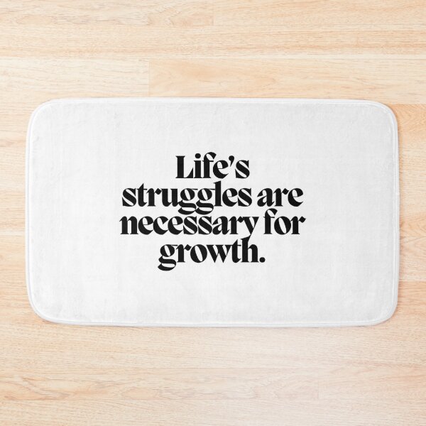 Item preview, Life's struggles are necessary for growth.  designed and sold by CharmStudio.