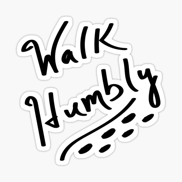Vista previa del artículo con la obra «caminar humildemente», diseñado y vendido por TabethaMorgan.