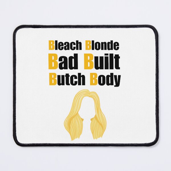Item preview, Bleach Blonde Bad Built Butch Body designed and sold by ANNINOART ⭐⭐⭐⭐⭐.