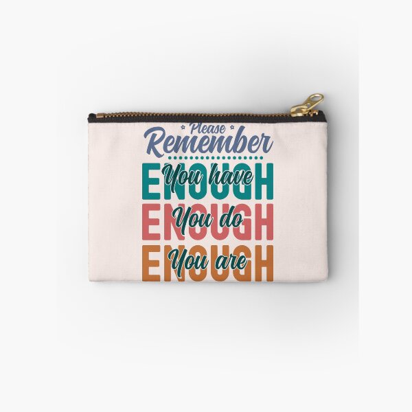 Item preview, Please Remember You Have Enough, You Do Enough, You Are Enough - Colorful designed and sold by PearlMoonGrapes.