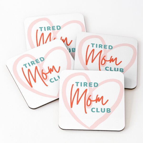 Item preview, Tired Moms Club with love designed and sold by WuweiDG.