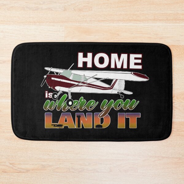 Item preview, Home is Where I Land It | C120 Taildragger Airplane Pilot Design designed and sold by RealPilotDesign.