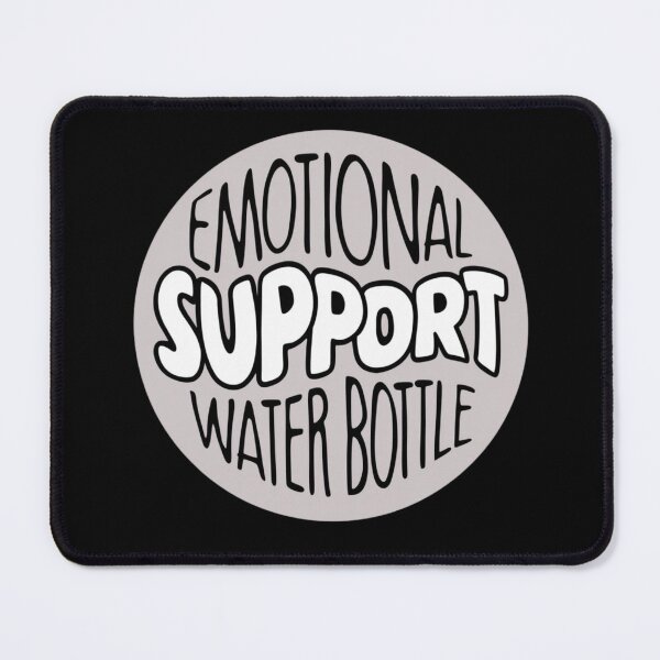 Item preview, emotional support water bottle designed and sold by kestey.