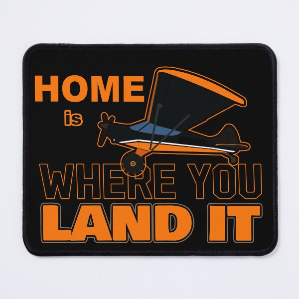 Item preview, Home is Where I Land It | Taildragger Airplane Pilot Design designed and sold by RealPilotDesign.