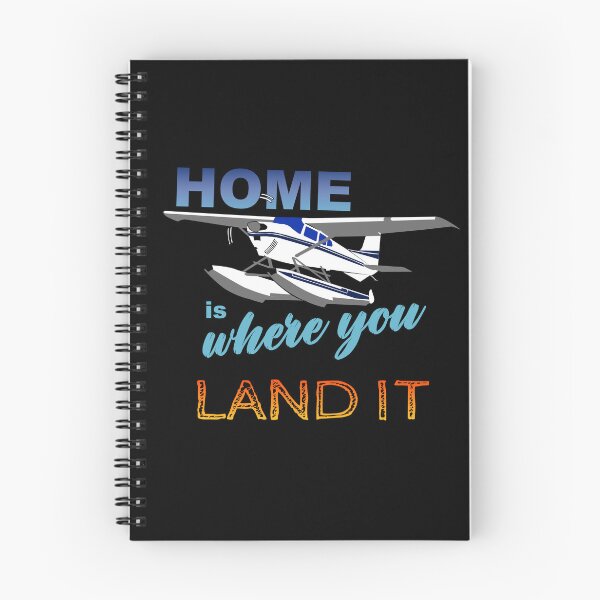 Item preview, Home is Where I Land It | Seaplane C180 Airplane Pilot Design designed and sold by RealPilotDesign.