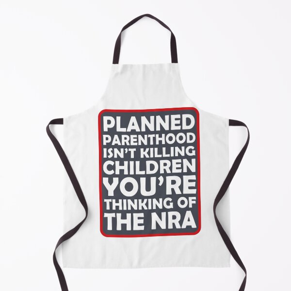 Item preview, Planned Parenthood Isn't Killing Children You're Thinking Of The Nra designed and sold by anaotradnova.