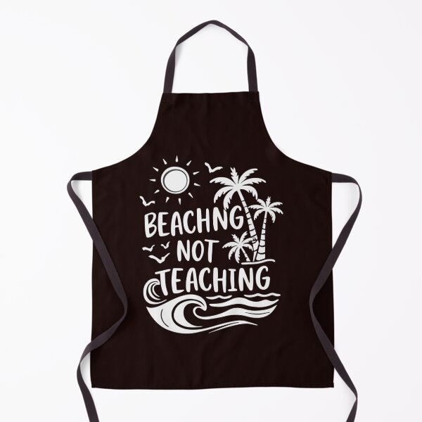 Item preview, beaching not teaching designed and sold by venavar.