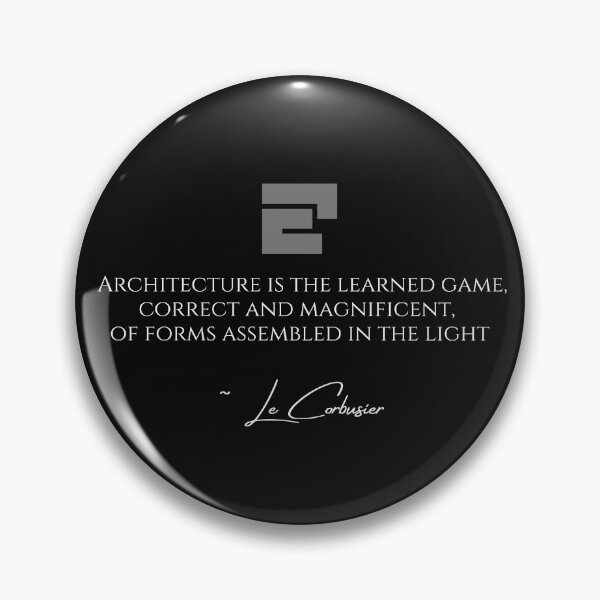 Item preview, Architecture Is The Learned Game Le Corbusier Quote Design designed and sold by EarthArtDesigns.