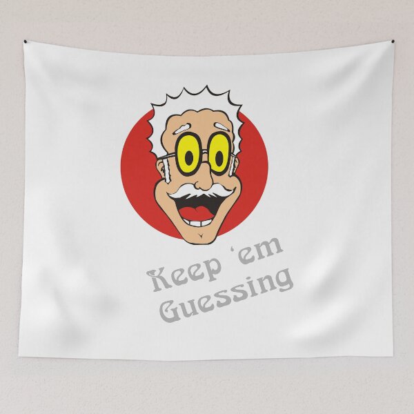 Item preview, keep em guessing. curiosity,  designed and sold by LaughingProf.