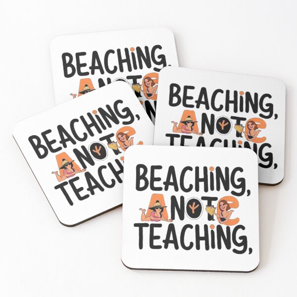 Item preview, beaching not teaching designed and sold by venavar.