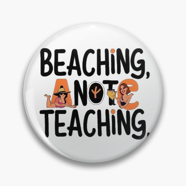 Item preview, beaching not teaching designed and sold by venavar.