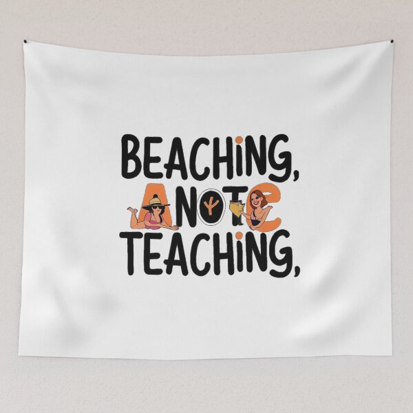 Item preview, beaching not teaching designed and sold by venavar.