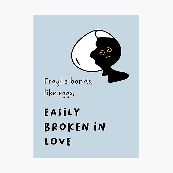 Item preview, Fragile bonds, like eggs, easily broken in love | Cute Egg Illustration designed and sold by RM-Journey.