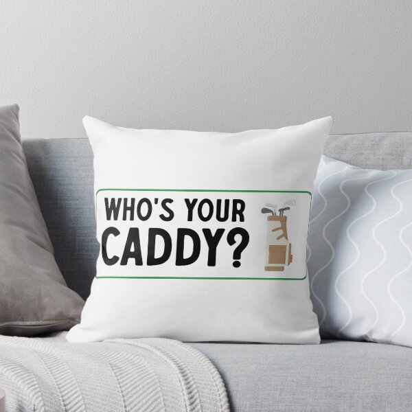 Item preview, Who's Your Caddy designed and sold by M0dernDayC0wboy.