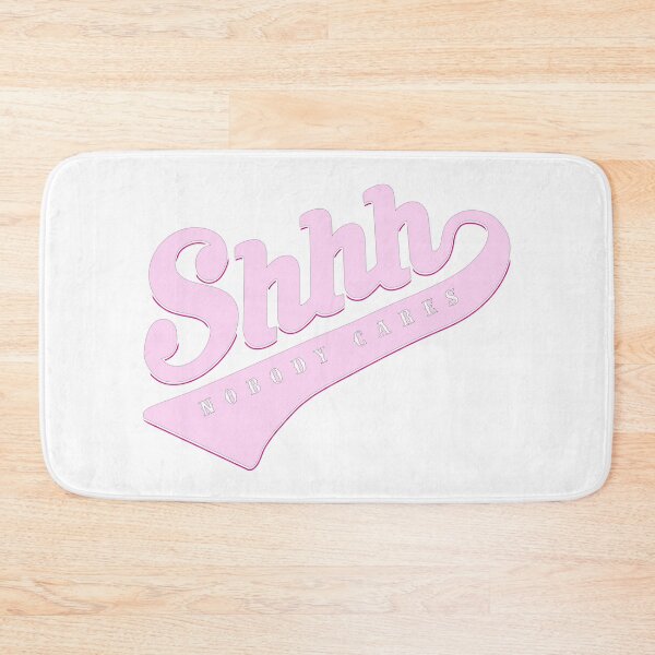 Item preview, Shhh Nobody Cares  Funny Gag Gift designed and sold by ramwebroom.