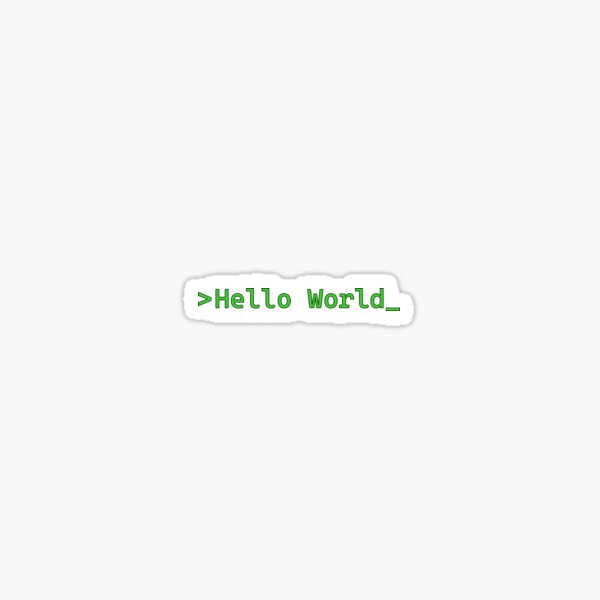 Item preview, Hello World designed and sold by The-Stellerium.