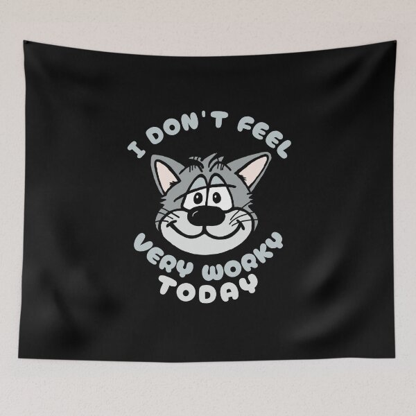 Item preview, I Don't Feel Very Worky Today - Funny Cat designed and sold by SeledineArt.