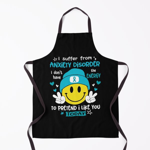 Item preview, I suffer from Anxiety Disorder i do not have the ENERGY to pretend i like you TODAY designed and sold by KatMercerr.