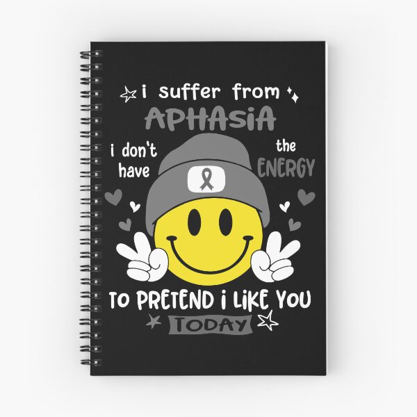 Item preview, I suffer from Aphasia i do not have the ENERGY to pretend i like you TODAY designed and sold by KatMercerr.