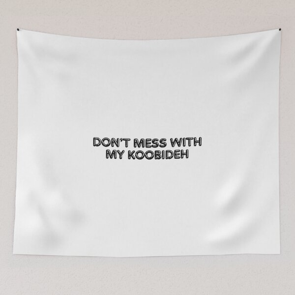Item preview, Don't mess with my Koobideh - Persian (iran) design designed and sold by Persian Pride Official.