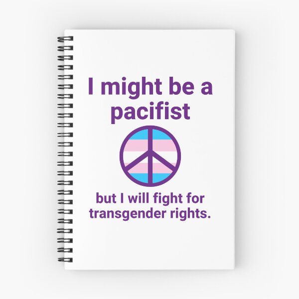Item preview, I might be a pacifist but I will fight for transgender rights  designed and sold by Rachel the Artist .